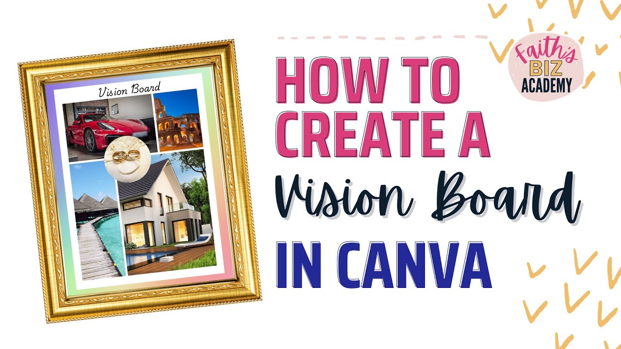 How To Create A Vision Board In Canva
