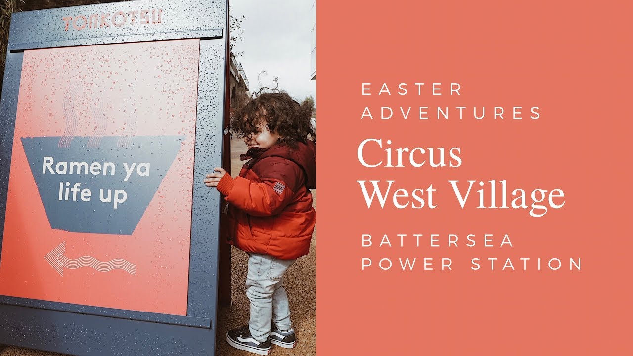 Family Day out In Circus West Village, Battersea Power Station