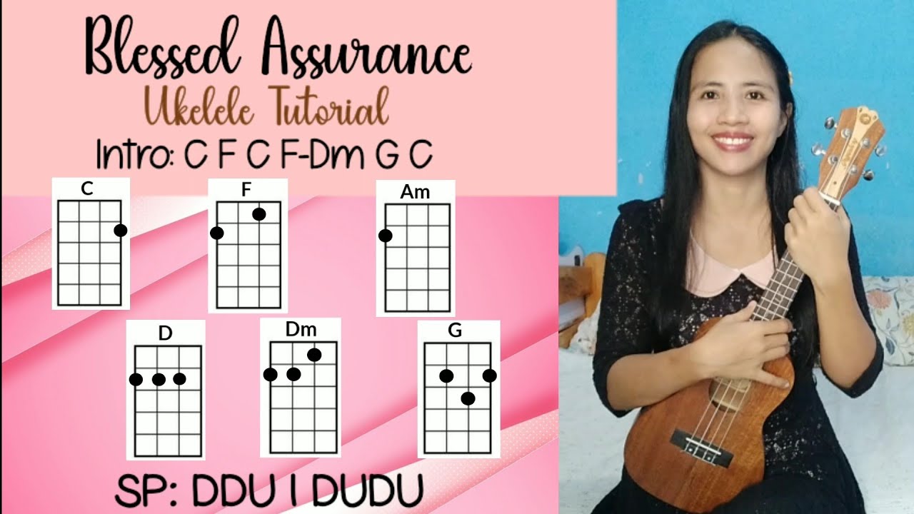 Blessed Assurance | Ukelele Tutorial by Jeynie