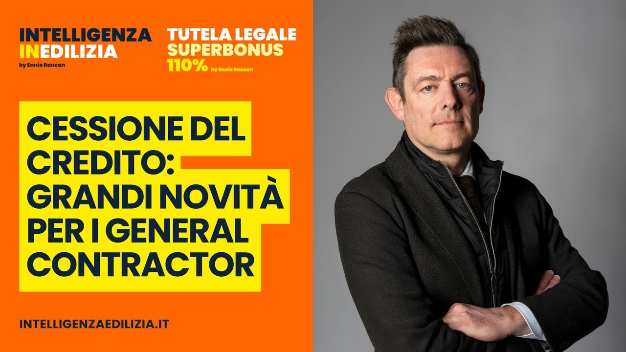 Cessione del credito: grandi novit&agrave; per i General Contractor