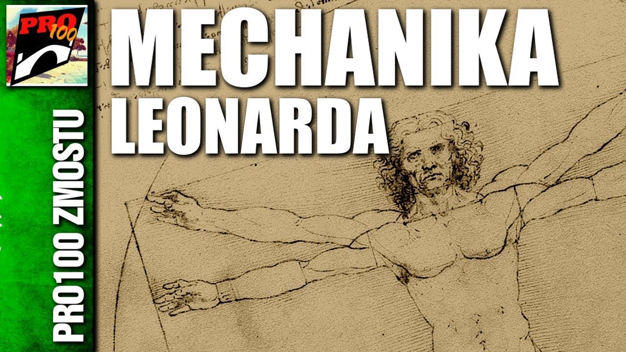 MECHANIKA LEONARDO DA VINCI
