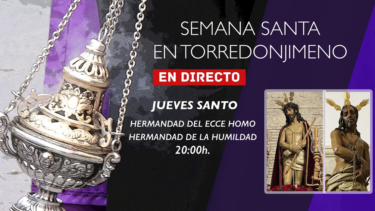 JUEVES SANTO EN TORREDONJIMENO