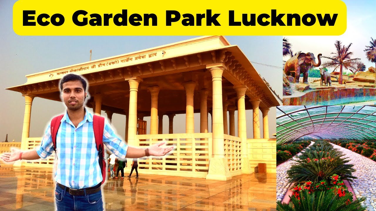 4KLucknow Eco Garden: इको पार्क में घूमने से पहले जरूर देखें ये वीडियो । Lucknow @Foodiecalls1