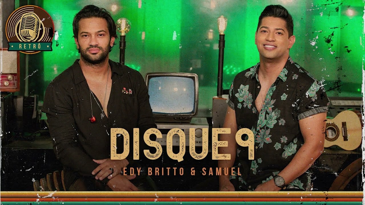 Edy Britto & Samuel - Disque o 9