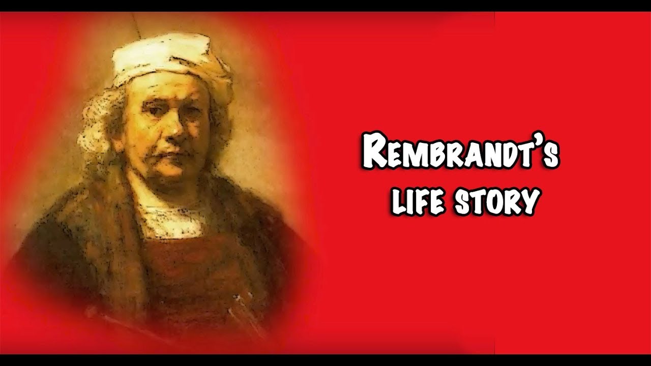 The quick story of the Dutch painter Rembrandt