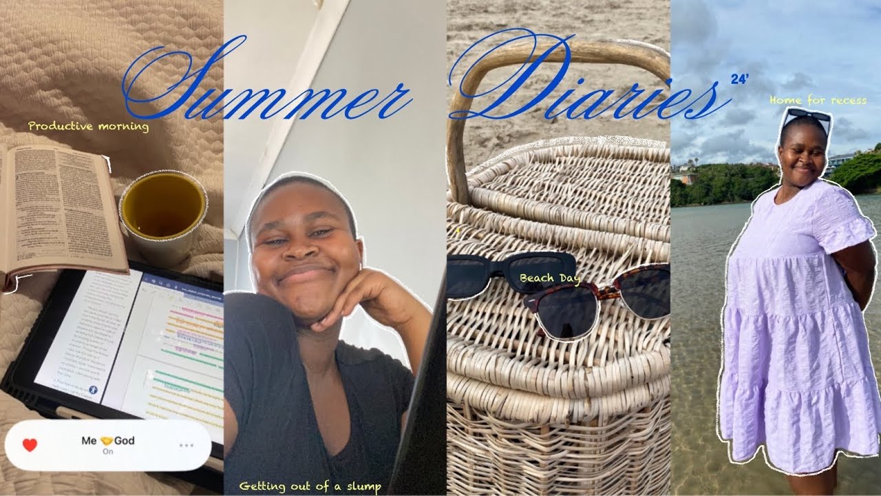 Summer Diaries 24’ | Home for recess, getting out of a slump, beach day