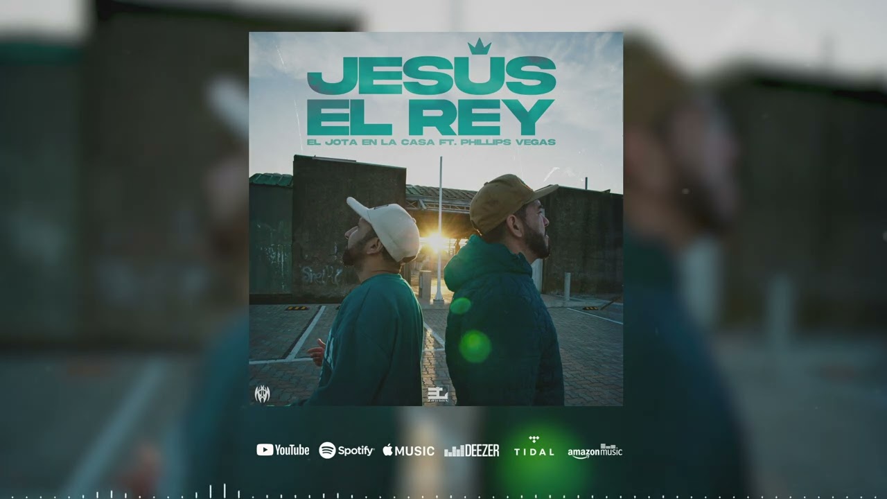 Jesus el Rey   Eljota x Phillips Vegas