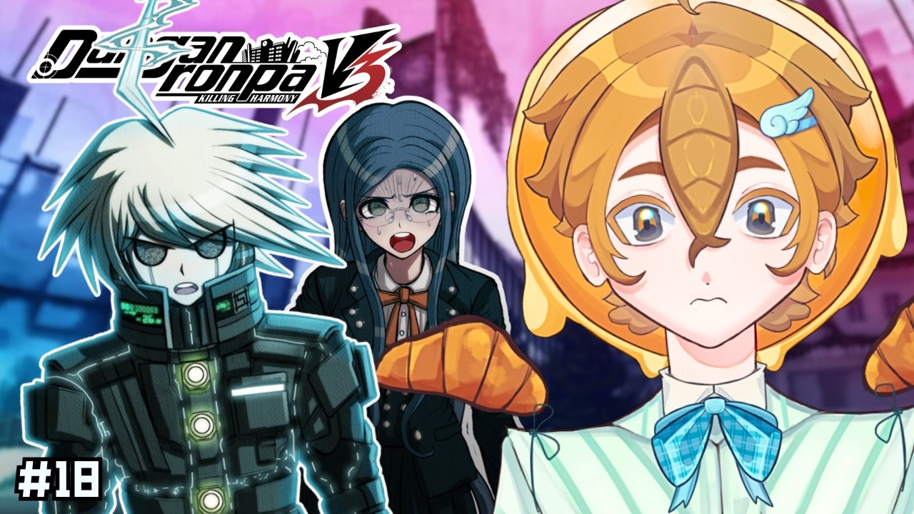 【DANGANRONPA V3 Ch. 6 Daily Life】HE'S GLITCHING OUT SOMEONE RESET THE ROUTER