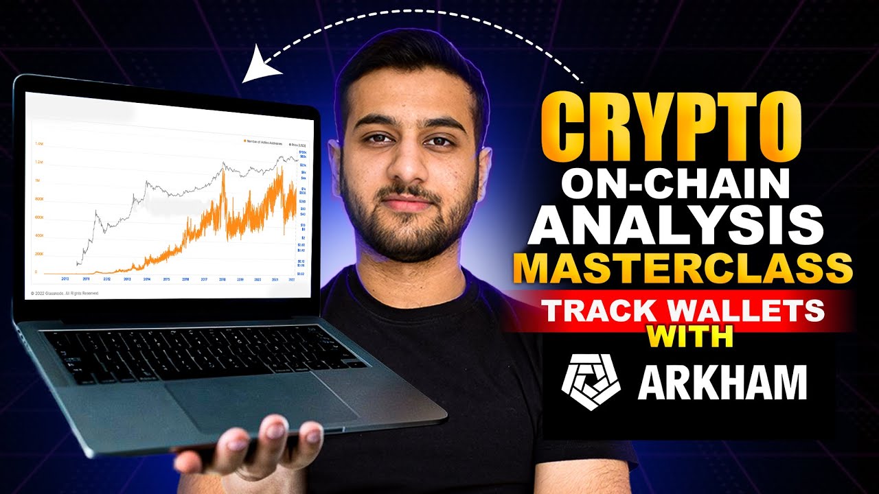 Crypto On-chain Analysis MasterClass: Track Wallets with Arkham!