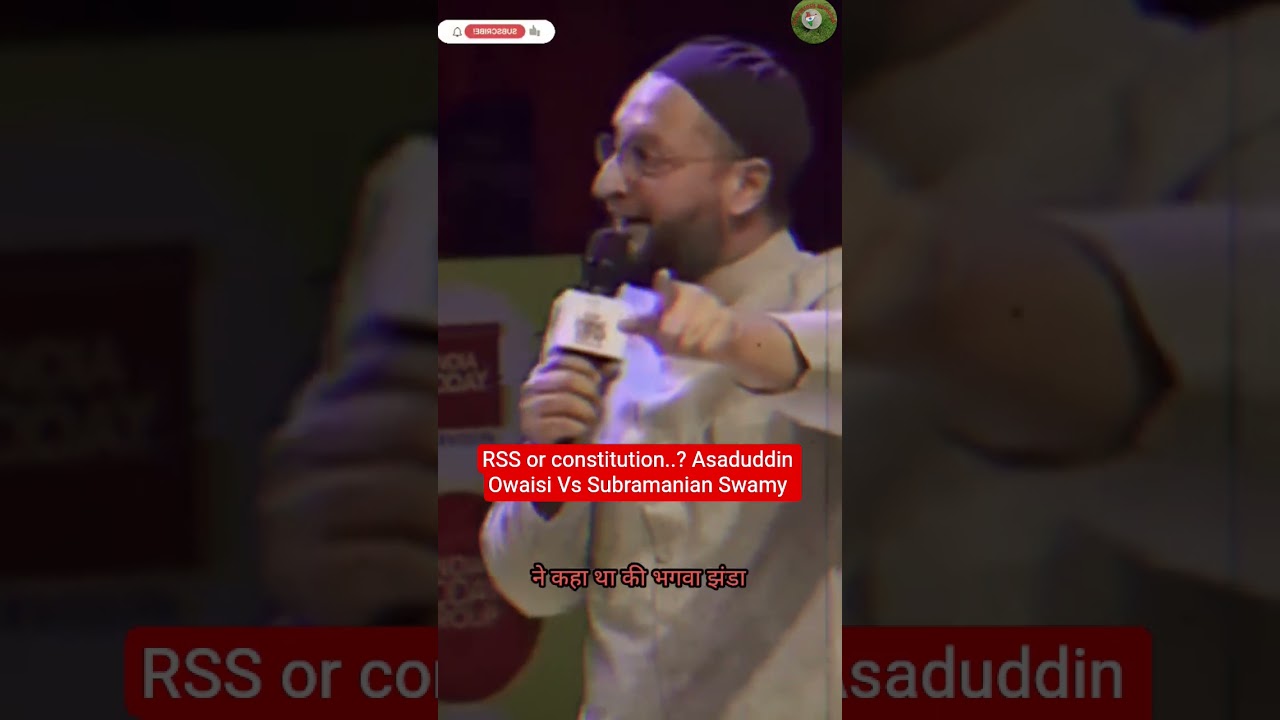 RSS or constitution? Asaduddin Owaisi Vs Subramanian Swamy #news#viral