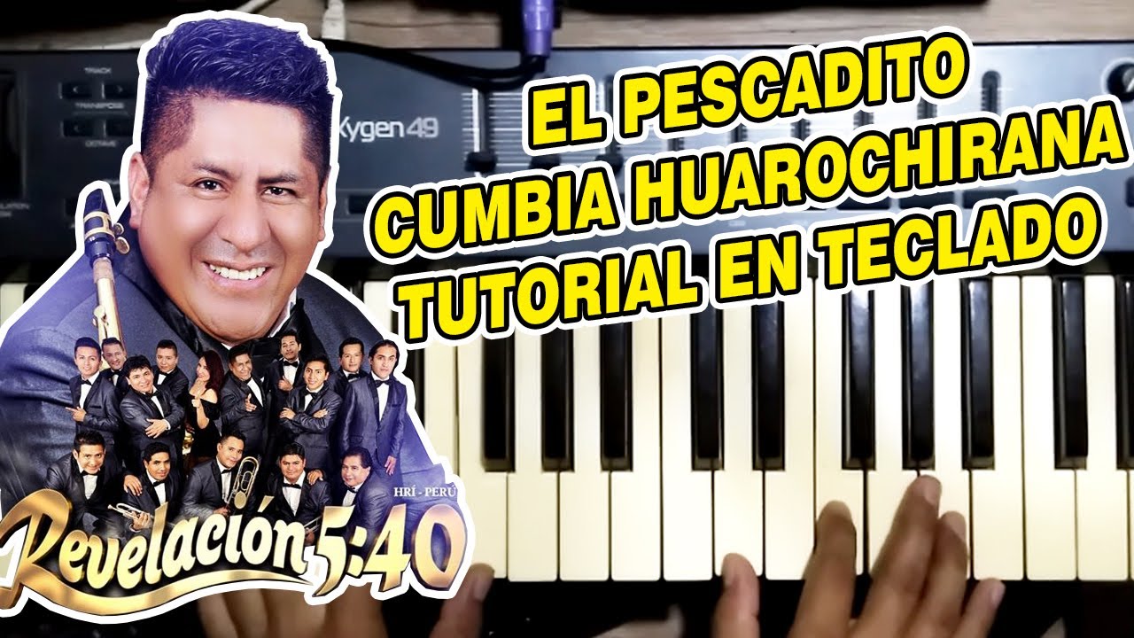 EL PESCADITO - REVELACION 5:40 (TUTORIAL EN TECLADO)