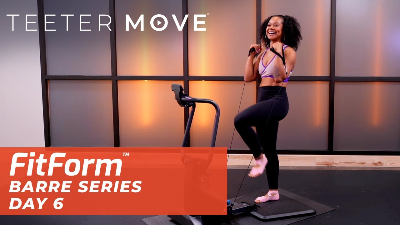 Barre Series - Day 6 | FitForm Home Gym | Teeter Move