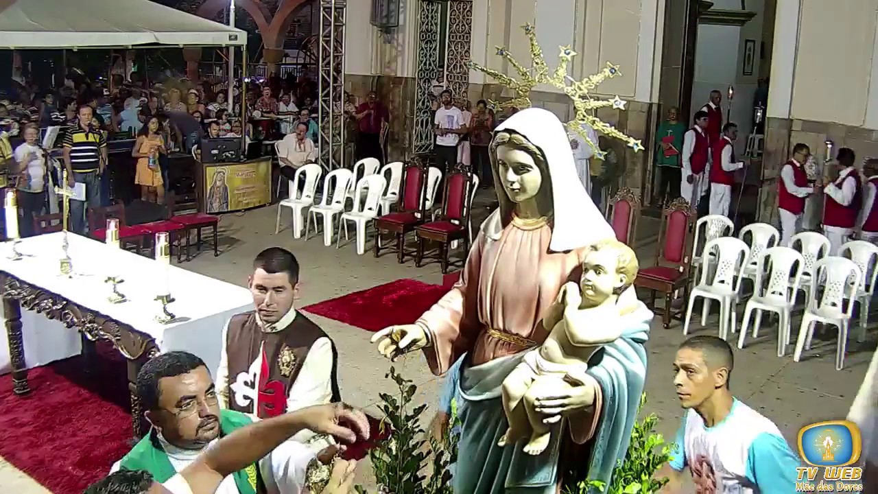 Basílica Santuário de Nossa Senhora das Dores - Missa de Abertura da Romaria das candeias 2017