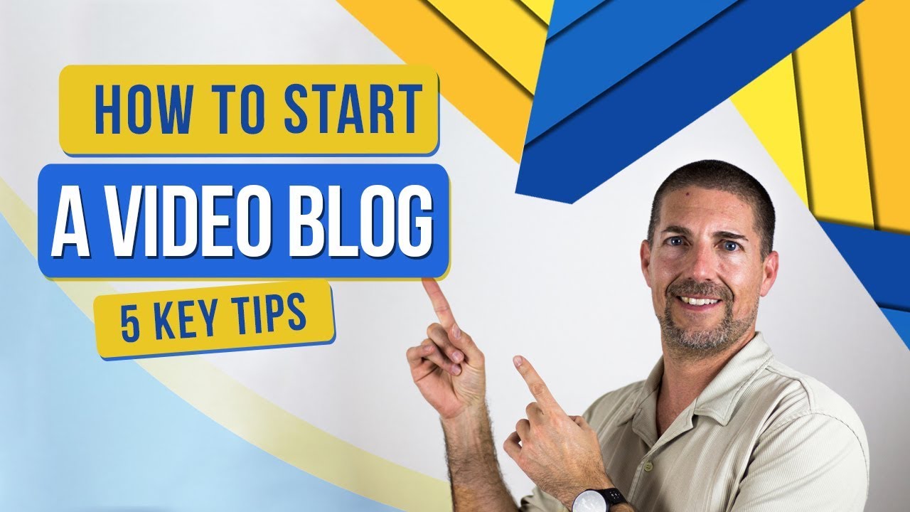 How To Start A business Video Blog - 5 Video Marketing Tips