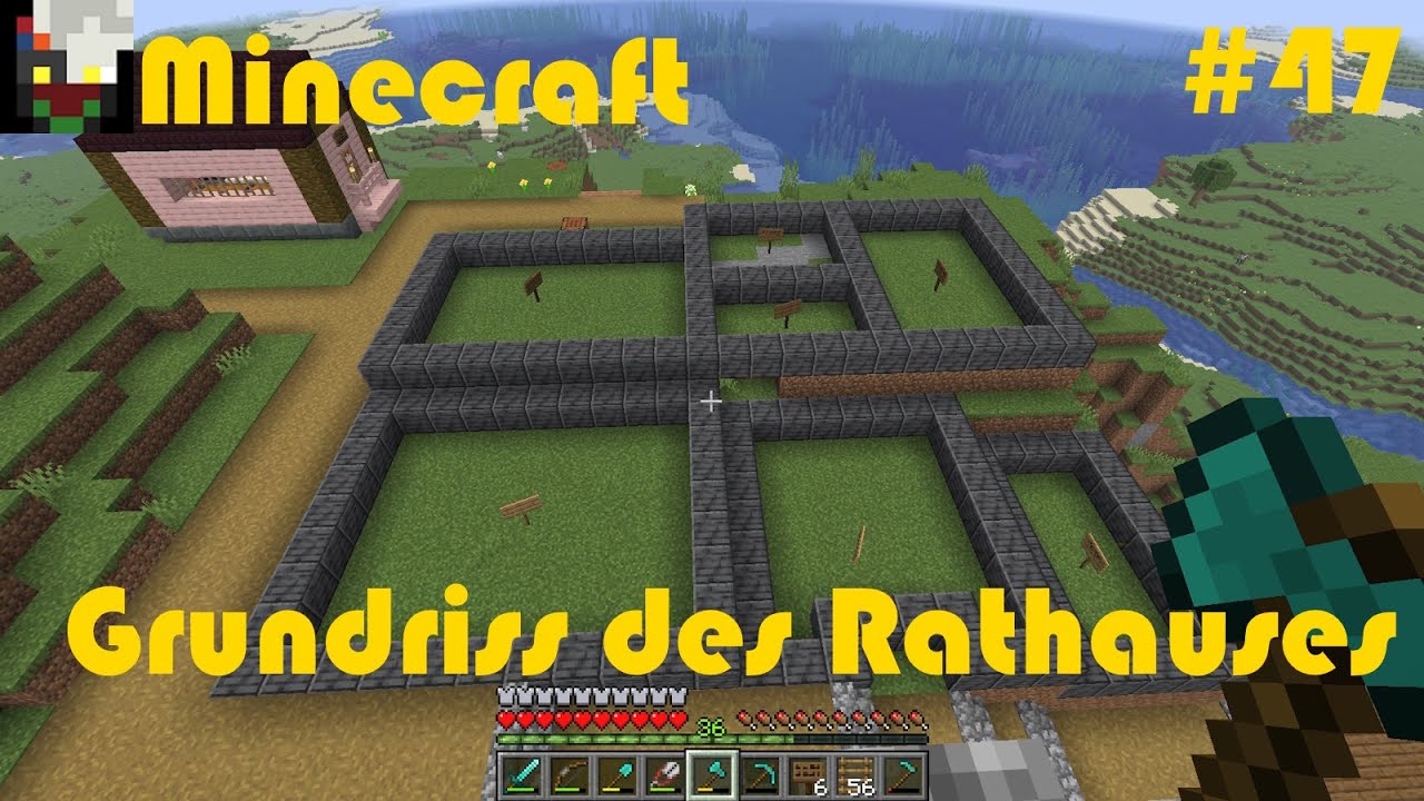 Minecraft - Folge 47 - Grundriss des Rathauses