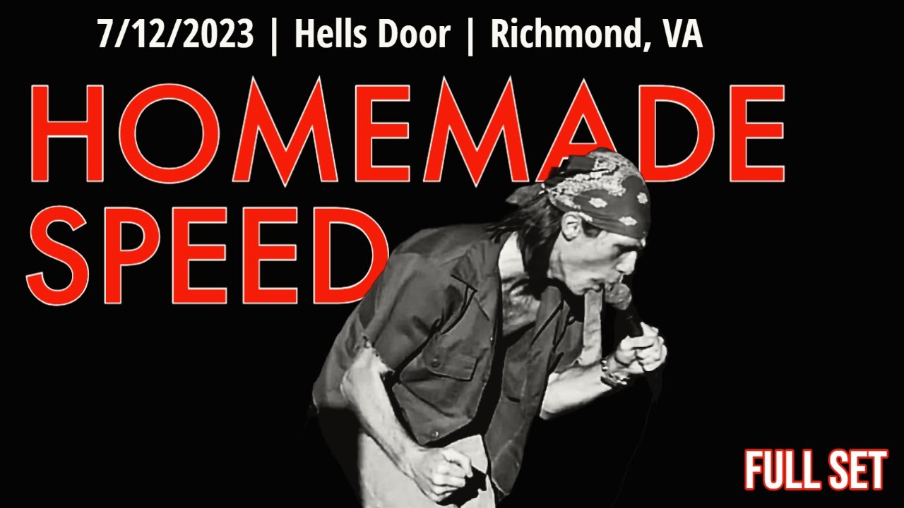 2023-07.12 Homemade Speed @ Hells Door (Richmond, VA) | [FULL SET]
