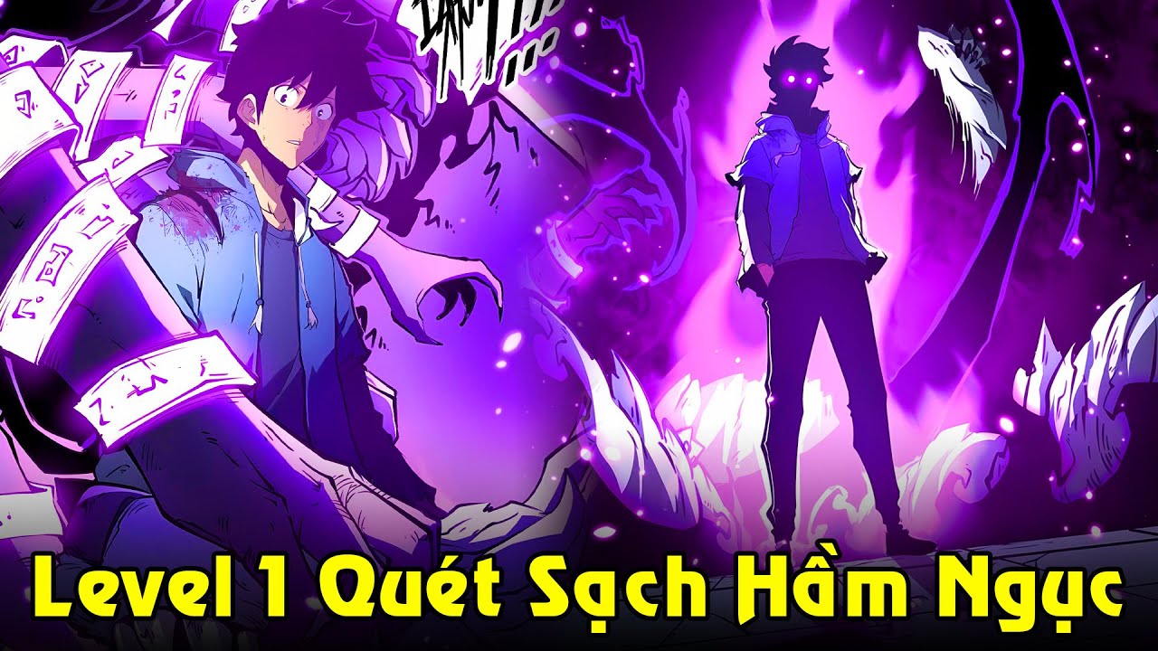 Full Phần 1-2 | Kẻ Level 1 Nhưng Quét Sạch Hầm Ngục, Thợ Săn Cấp SSS Là Vua Nhặt Rác | Review Truyện