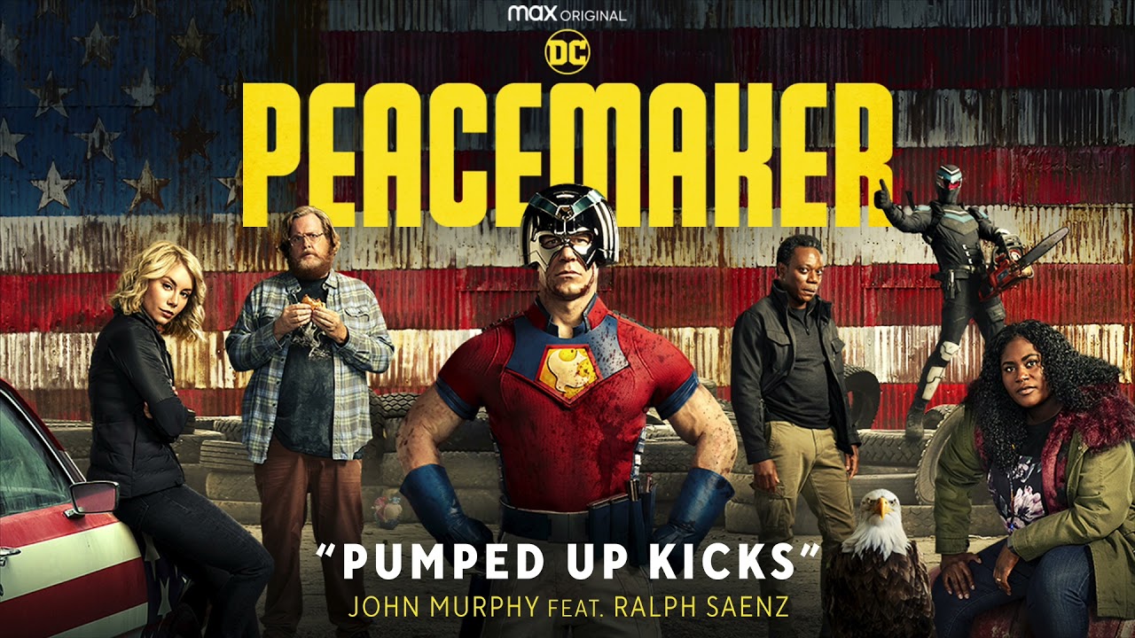 Peacemaker Soundtrack | Pumped Up Kicks feat. Ralph Saenz - John Murphy