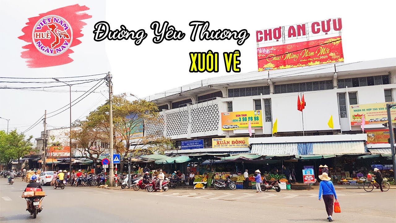 Xuôi từ Trường An về chợ An Cựu để xem quang cảnh cuộc sống nay thế nào | HUẾ VIỆT NAM NGÀY NAY