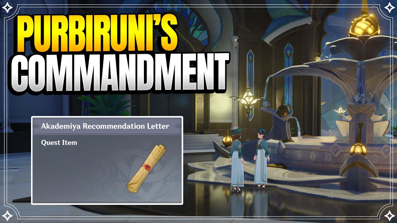 Purbiruni's Commandment | Akademiya Recommendation Letter | World Quests & Puzzles |【Genshin Impact】