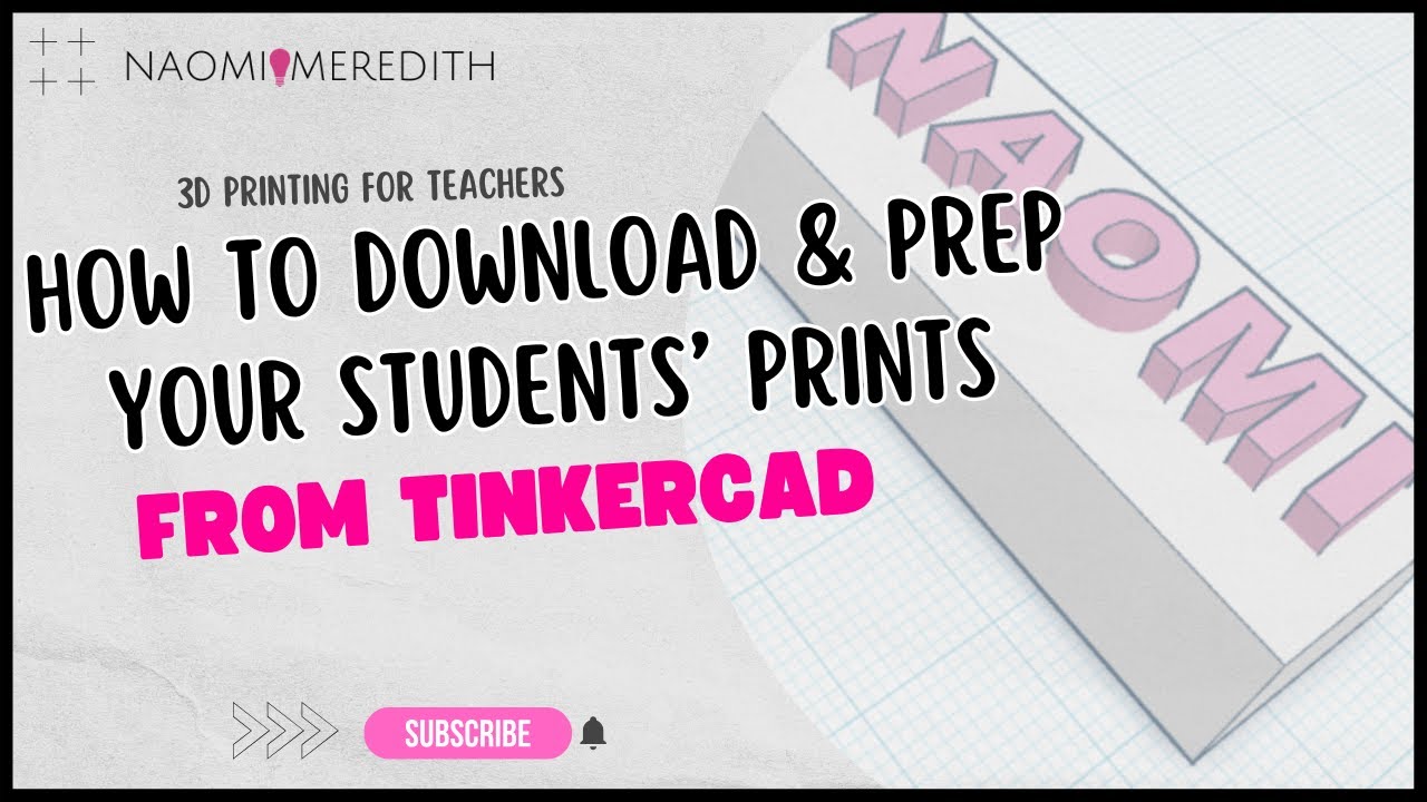 Как загрузить распечатки из Tinkercad для учителей в классе
