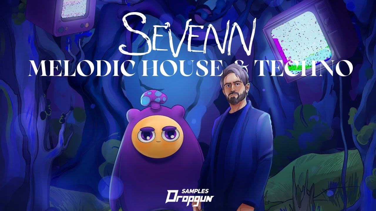 Sevenn Melodic House & Techno (Sample Pack)