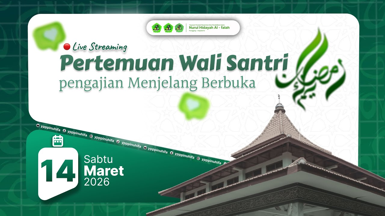 Live Streaming | Pengajian Dan pertemuan Wali Santri | Ypppi Nurul hidayah Al Falah |
