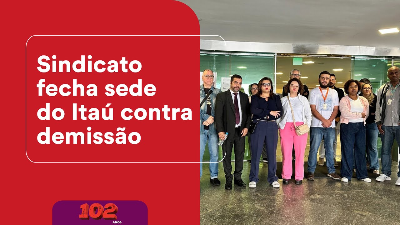 Contra demissão em massa, Sindicato protesta pacificamente no Itaú. Confira