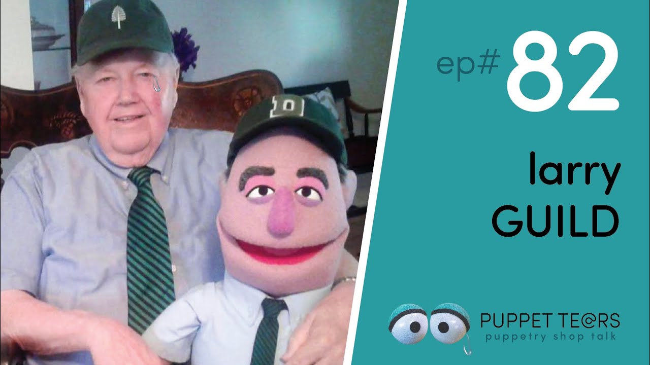 Puppet Tears, ep 082 — Larry Guild, the Godfather of Puppet Fleece - Antron Fleece