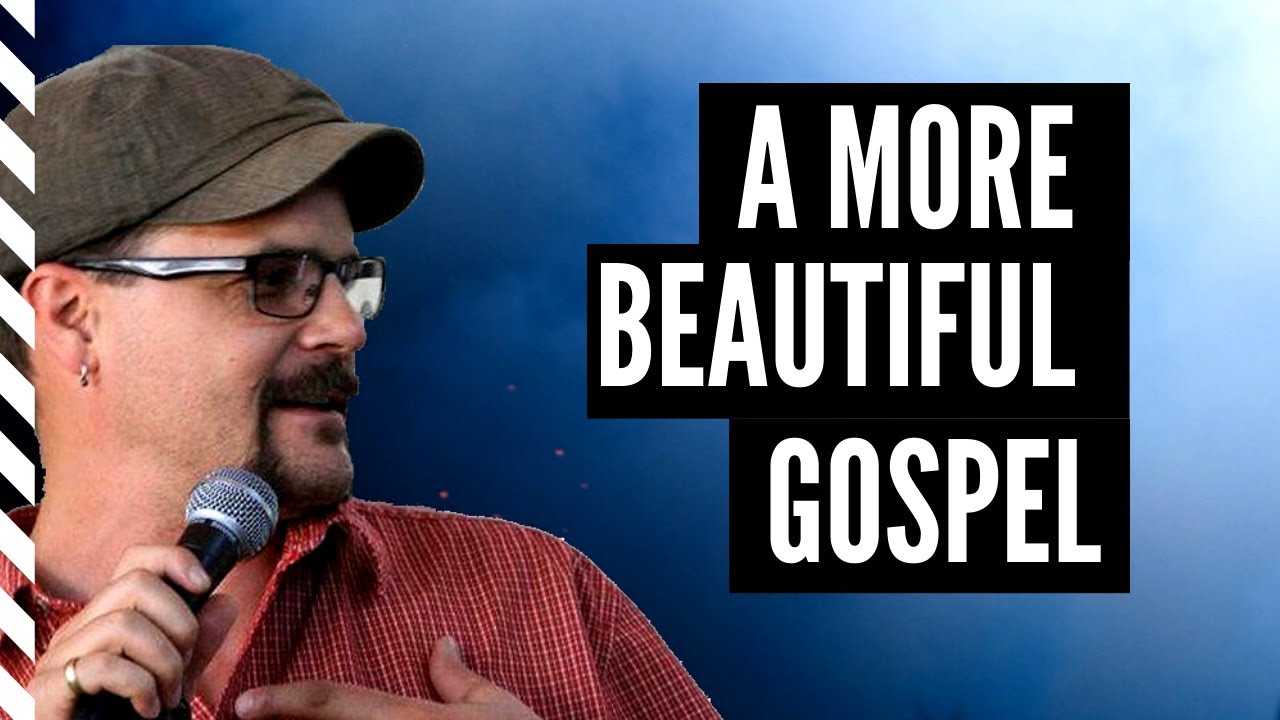A More Beautiful Gospel with Brad Jersak