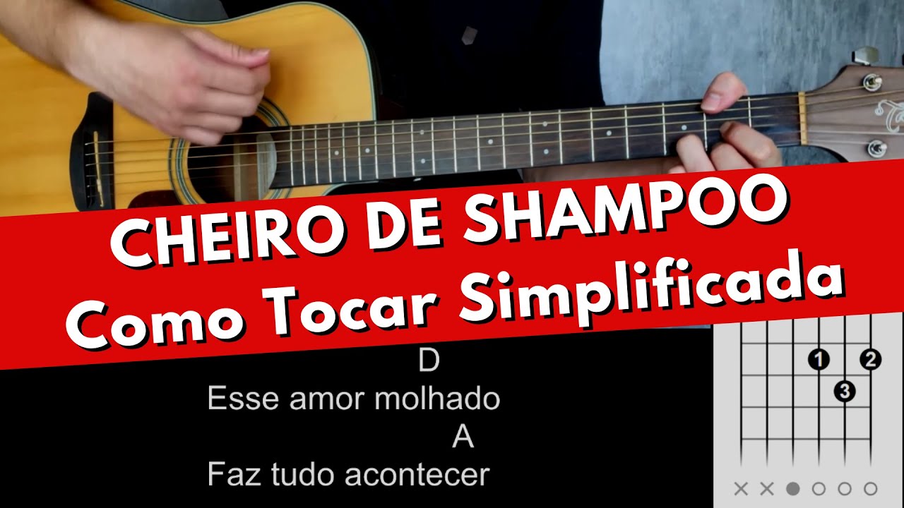 Como Tocar CHEIRO DE SHAMPOO - Simplificada