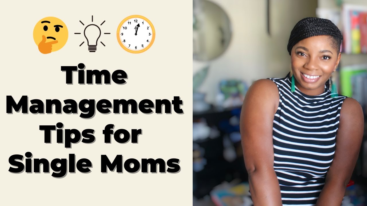 Time Management Tips for Single Moms