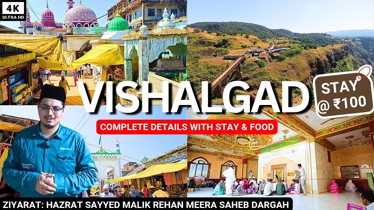 Vishalgad Dargah Full Guide: Hazrat Malik Rehan Mira Saheb | Ziyarat, Stay, Food & Reach