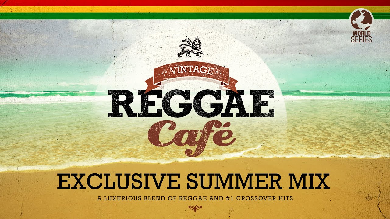 Vintage Reggae Café - Exclusive Summer Mix
