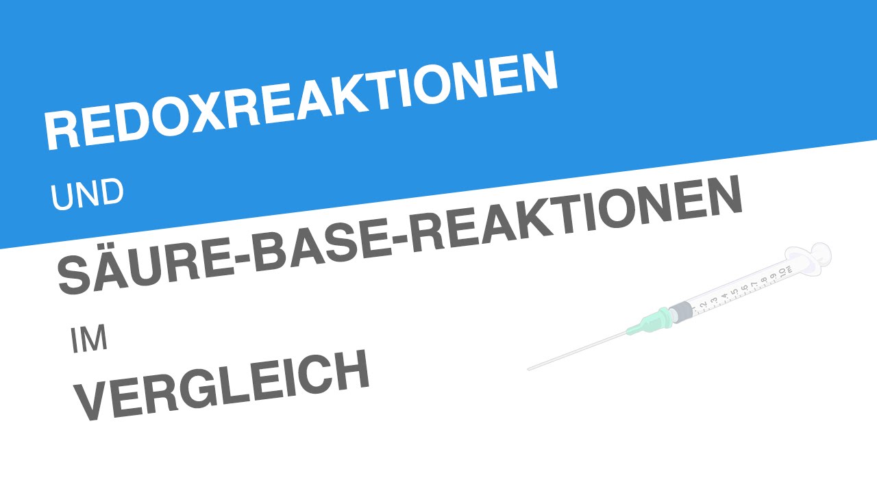 REDOXREAKTIONEN UND S&Auml;URE-BASE-REAKTIONEN IM VERGLEICH | Medizin und Gesundheitswesen