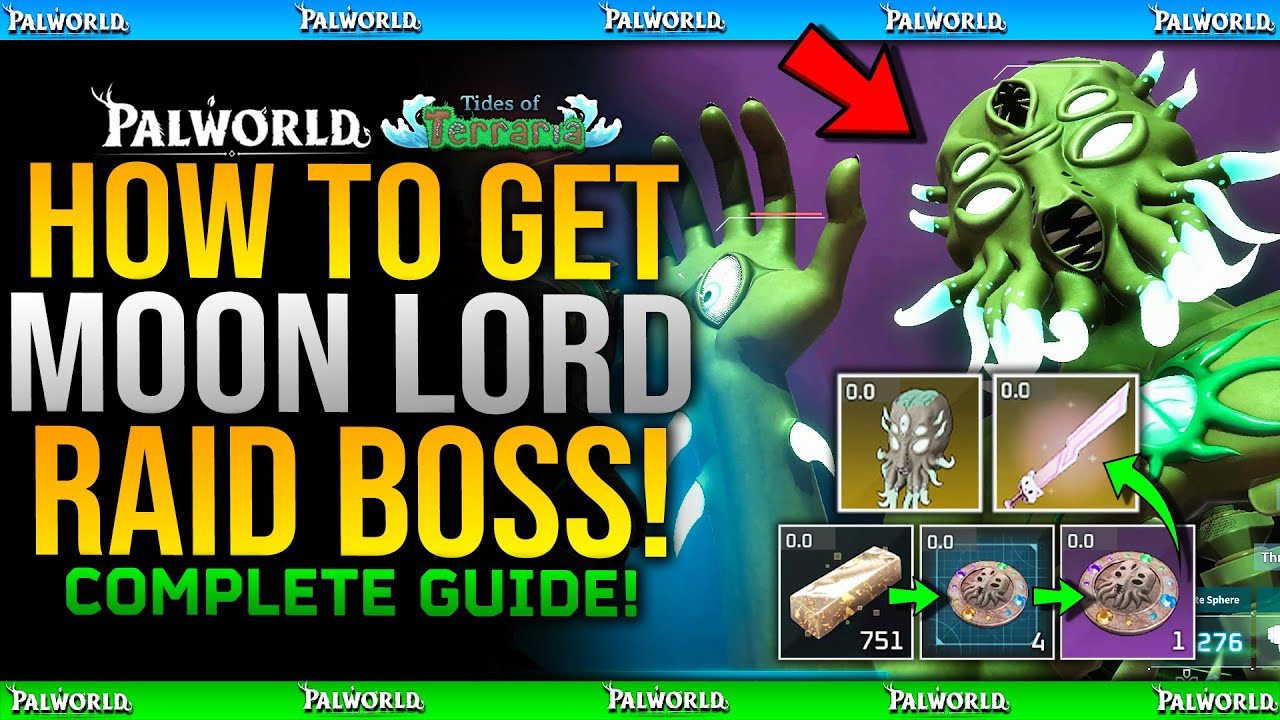 Palworld How To Beat MOON LORD NEW RAID BOSS / How To Get - EASY Complete Guide / Tides Of Terraria