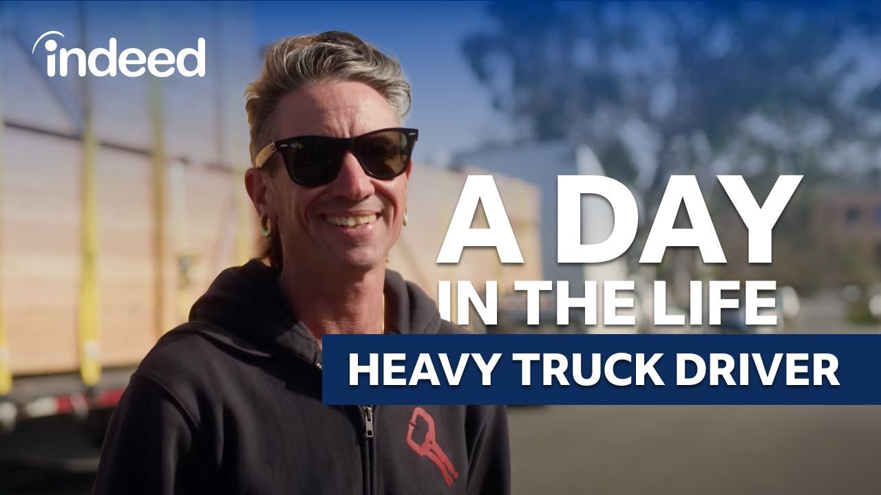 A Day in the Life of a Heavy Truck Driver | Indeed
