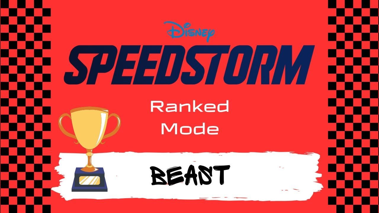 Disney Speedstorm #155 (Ranked Mode: Beast #2)