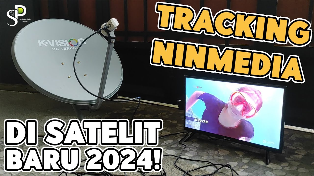 Cara Tracking Ninmedia Terbaru Di Tahun 2024 | Bisa Nonton Siaran FTA Transvision Nusantara HD