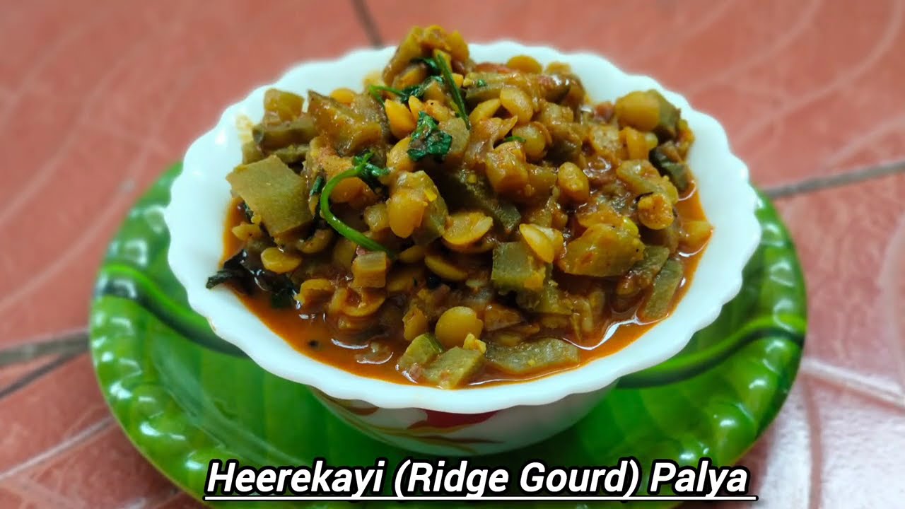 Heerekayi Palya Recipe // ಹೀರೇಕಾಯಿ ಪಲ್ಯ ಮಾಡುವ ವಿಧಾನ //  How To Make Ridge Gourd Curry Recipe 