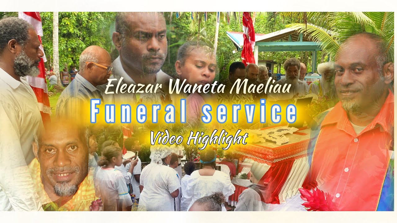 FUNERAL OF LATE WANETA MAELIAU - Highlight video.