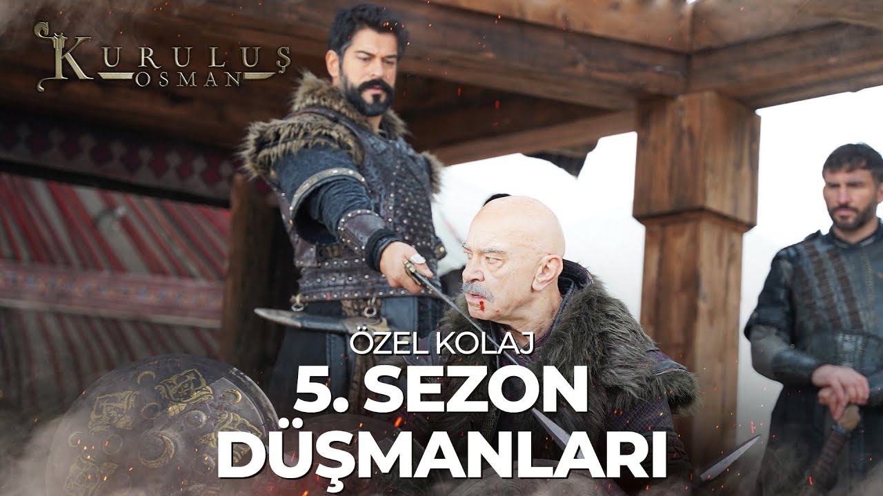 5. Sezon Osman Bey'in Düşmanları | Kuruluş Osman Özel Kolaj