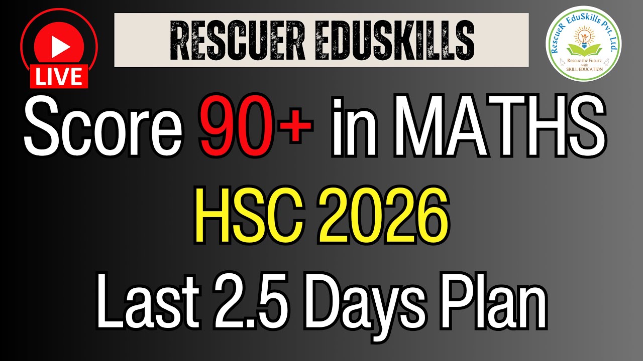 HSC Maths 2026 | 2.5 Day Strategy to Score 90+ | Complete Plan LIVE