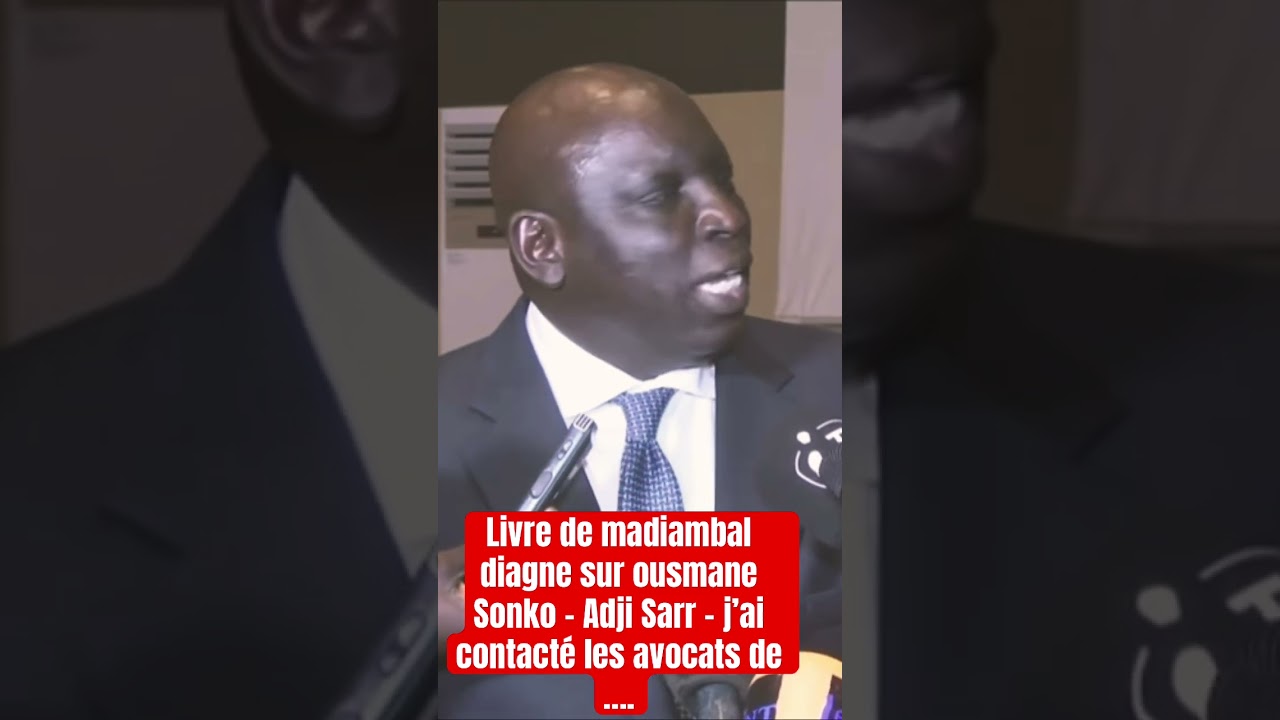 Livre de madiambal diagne sur ousmane Sonko - Adji Sarr - j&rsquo;ai contact&eacute; les avocats de Adji Sarr