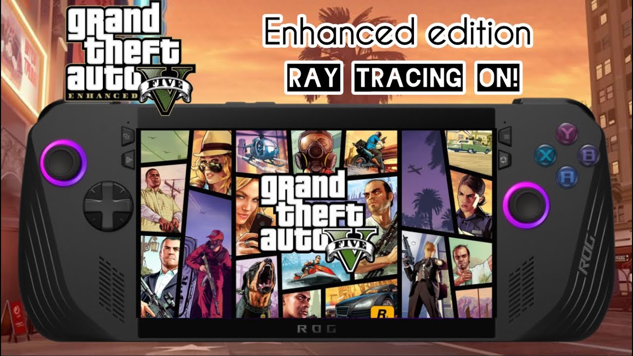 ROG Ally X | GTA 5 Enhanced Edition | 1080P Ray Tracing On | Very High Setting Performance Test