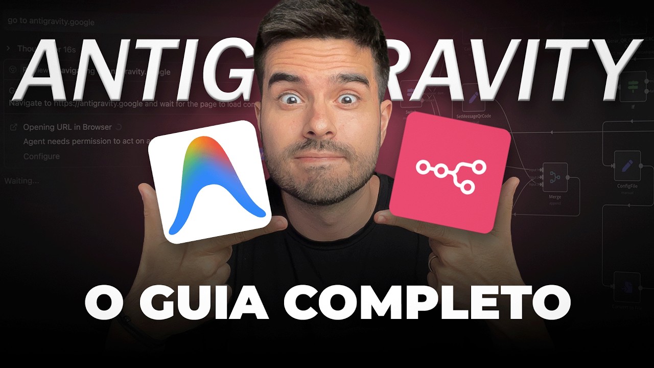 Google Antigravity: O Melhor Amigo do N8N para Agentes de IA (Guia para Iniciantes)