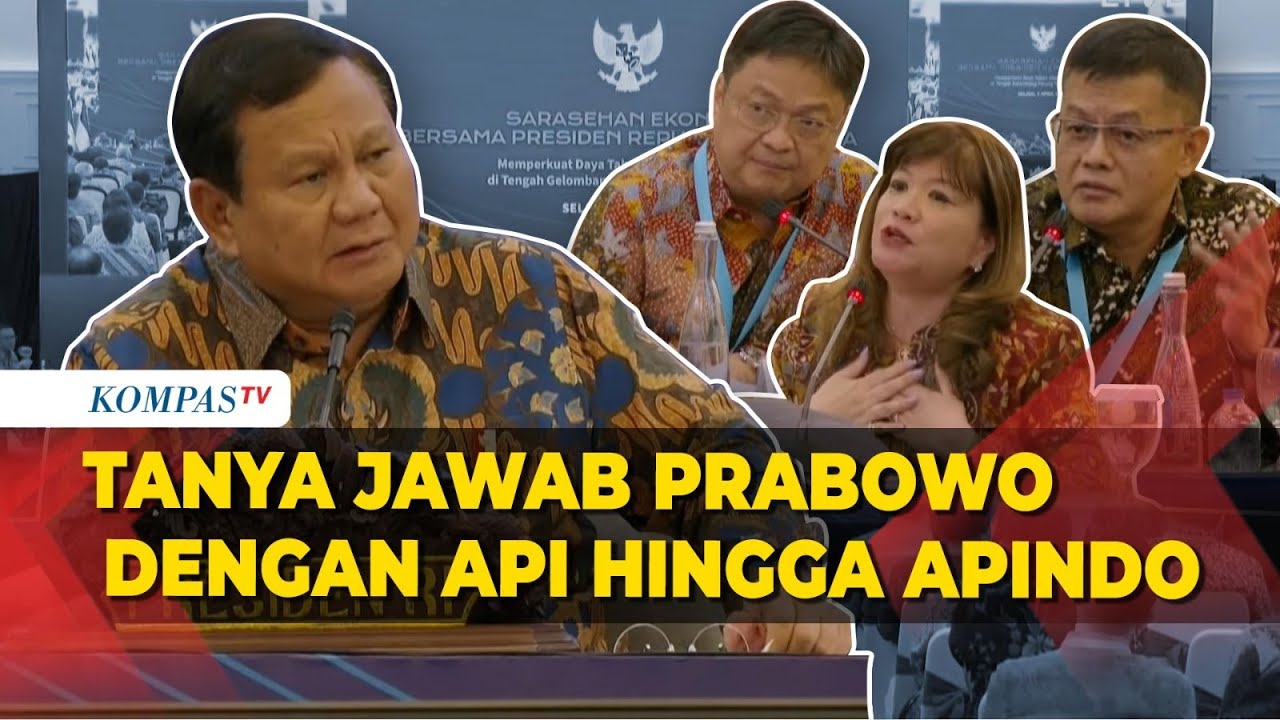 [FULL] Tanya Jawab Presiden Prabowo dengan API, APINDO hingga Diingatkan Investor Baca Surat Yusuf