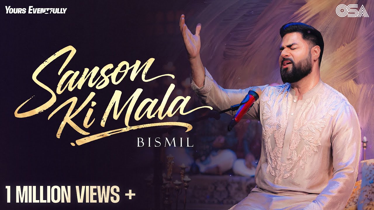 Bismil - Sanson Ki Mala (Official Music Video)