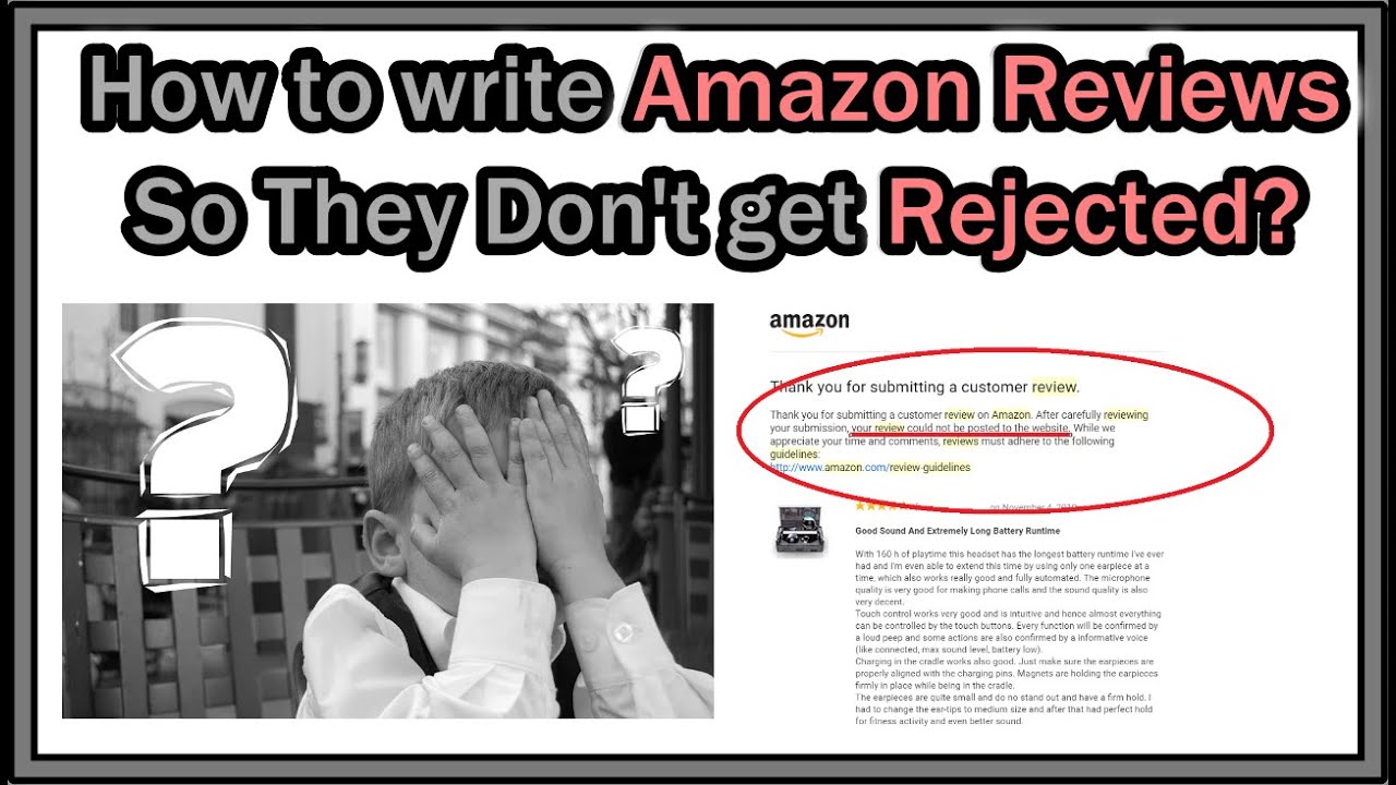 How to Write Amazon Reviews So They Don't Get Rejected?