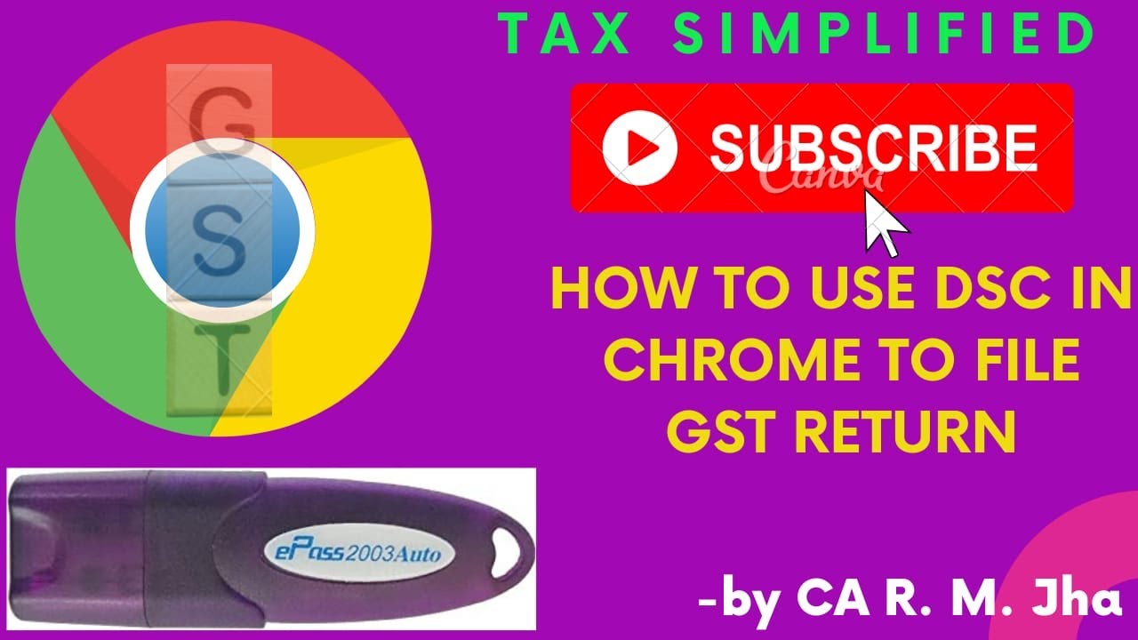How to attach DSC on GST with Google Chrome